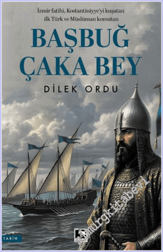 Başbuğ Çaka Bey -