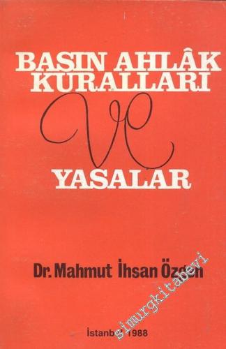 Basın Ahlak Kuralları ve Yasalar