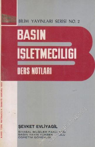 Basın İşletmeciliği Ders Notları - 1969