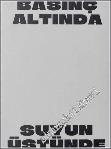 Basınç Altında Suyun Üstünde -        2025