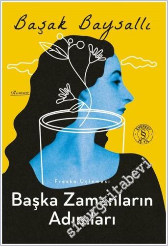 Başka Zamanların Adımları : Fresko Üçlemesi - 2025