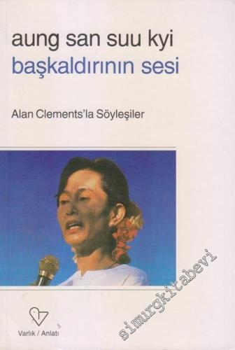 Başkaldırının Sesi: Alan Clements'la Söyleşiler -        1997
