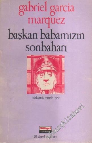 Başkan Babamızın Sonbaharı -        1978