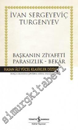 Başkanın Ziyafeti / Parasızlık / Bekâr CİLTLİ