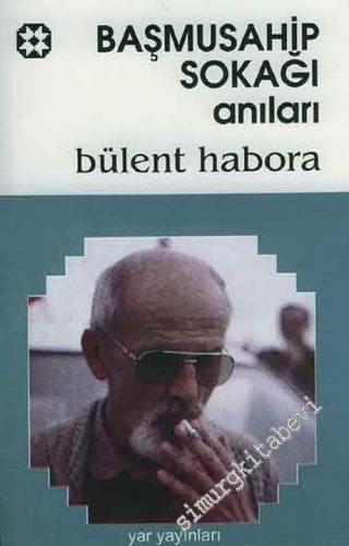 Başmusahip Sokağı Anıları -