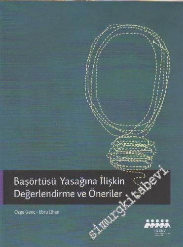 Başörtüsü Yasağına İlişkin Değerlendirme ve Öneriler -