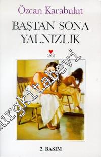 Baştan Sona Yalnızlık -        1999