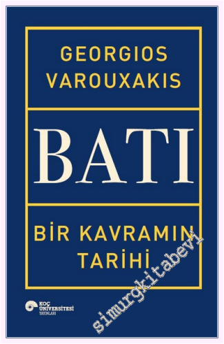 Batı - Bir Kavramın Tarihi (Ciltli) -         2026
