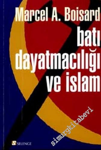 Batı Dayatmacılığı ve İslam -        2002