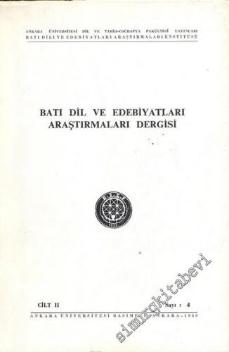 Batı Dil ve Edebiyatları Araştırmaları Dergisi - Prof. Bedrettin Tuncel'e Armağan Sayısı - Sayı: 4    2   1980