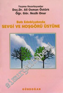 Batı Edebiyatında Sevgi ve Hoşgörü Üstüne -        1997