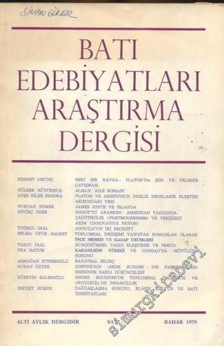 Batı Edebiyatları Araştırma Dergisi - Altı Aylık Dergi - Sayı: 1 1 Bah