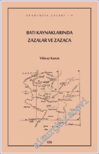 Batı Kaynaklarında Zazalar ve Zazaca -        2024