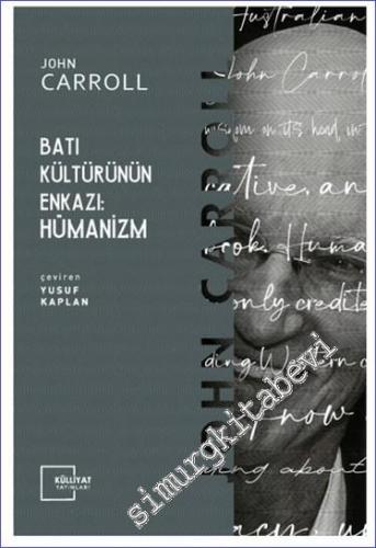 Batı Kültürünün Enkazı: Hümanizm -        2023