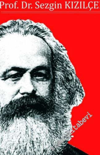 Batı Sosyolojisini Yeniden Düşünmek Cilt 1 : Marx'ın Sosyolojisi