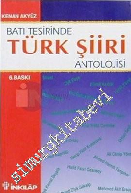 Batı Tesirinde Türk Şiiri Antolojisi -        2000
