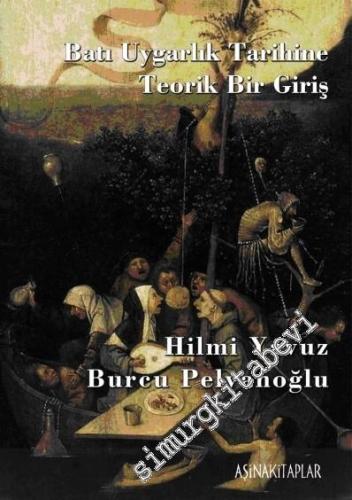 Batı Uygarlık Tarihine Teorik Bir Giriş -