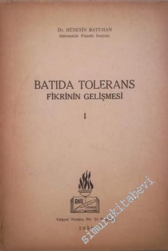 Batıda Tolerans Fikrinin Gelişmesi 1: Ortaçağ Sonuna Kadar -        1959