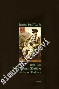 Batılı Eski Seyyahların Gözüyle Kürtler ve Kürdistan -        1997