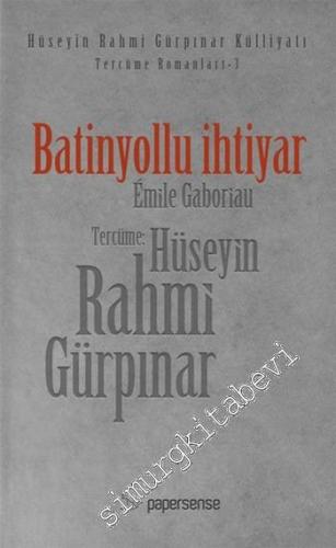 Batinyollu İhtiyar - Orijinal Metin DERİ KAPAK