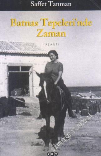 Batnas Tepeleri'nde Zaman -        2005