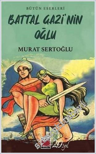 Battal Gazi'nin Oğlu -        2025