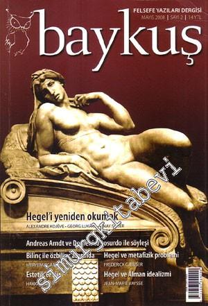 Baykuş Felsefe Yazıları Dergisi Sayı: 2, Dosya - Hegel'i Okumak - Sayı: 2      Mayıs 2008