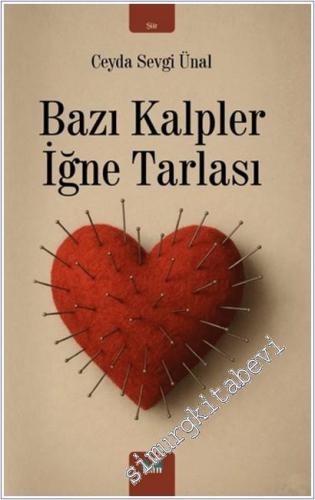 Bazı Kalpler İğne Tarlası -        2025