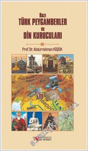 Bazı Türk Peygamberler ve Din Kurucuları -        2024