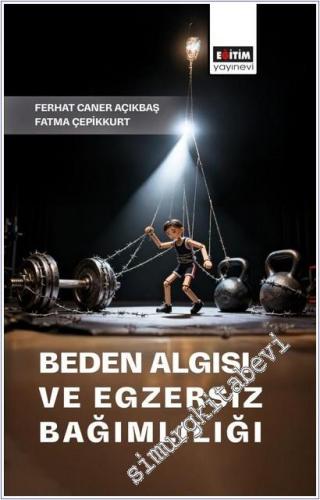 Beden Algısı ve Egzersiz Bağımlılığı - 2025