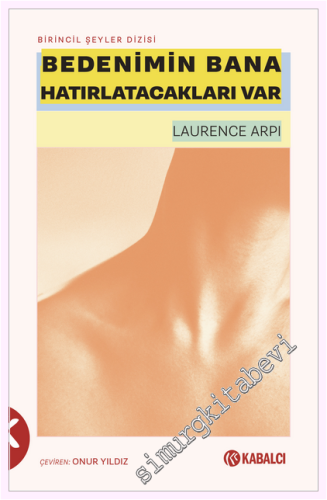 Bedenimin Bana Hatırlatacakları Var
