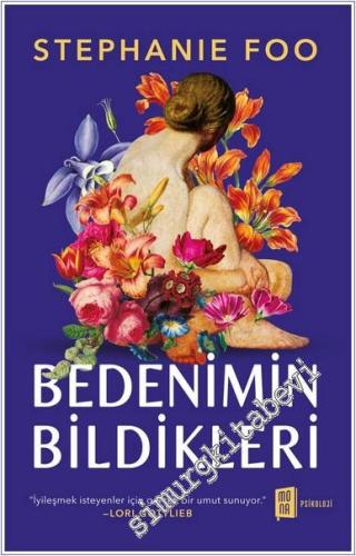 Bedenimin Bildikleri : Kompleks Travmadan İyileşme Anıları -        2025
