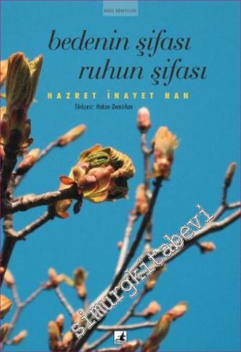 Bedenin Şifası Ruhun Şifası