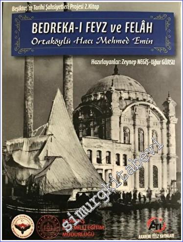 Bedreka-ı Feyz ve Felah Beşiktaş'ın Tarihi Şahsiyetleri Projesi 2. Kit