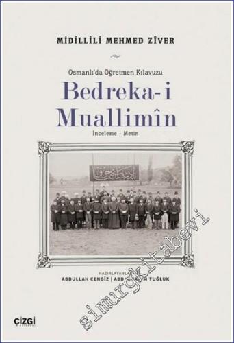 Bedreka-i Muallimin: Osmanlı'da Öğretmen Kılavuzu - 2023