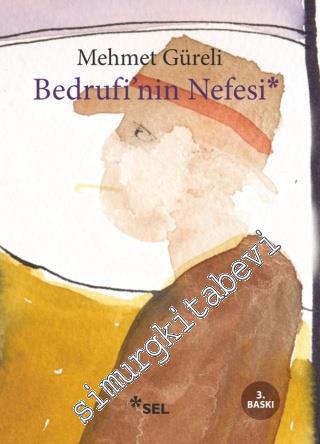 Bedrufi'nin Nefesi -        2016