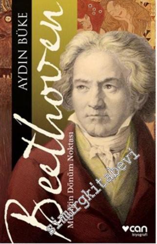 Beethoven: Müziğin Dönüm Noktası