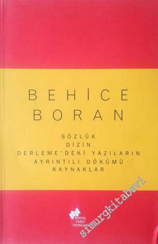 Behice Boran : Sözlük : Dizin : Derleme'deki Yazıların Ayrıntılı Döküm