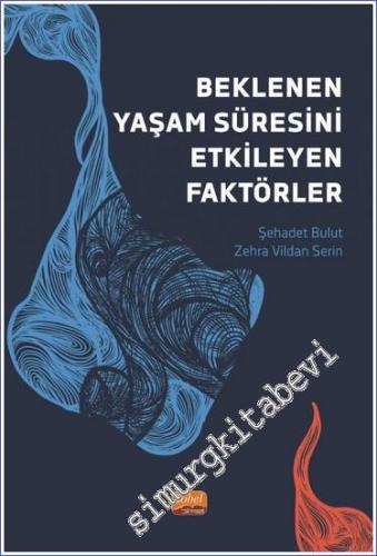 Beklenen Yaşam Süresini Etkileyen Faktörler -        2022