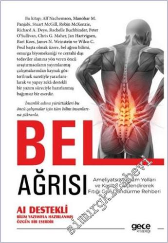 Bel Ağrısı : Ameliyatsız Çözüm Yolları ve Kasları Güçlendirerek Fıtığı