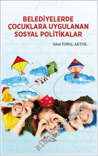 Belediyelerde Çocuklara Uygulanan Sosyal Politikalar -        2025