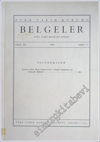 Belgeler - Türk Tarih Belgeleri Dergisi - Sayı: 13 Cilt: 9 - 1979