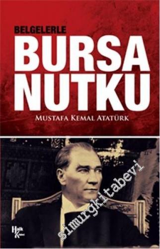 Belgelerle Bursa Nutku -