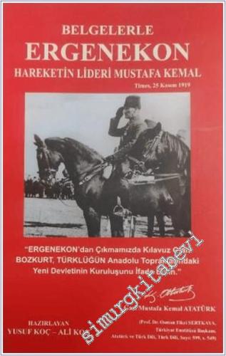 Belgelerle Ergenekon Hareketin Lideri Mustafa Kemal -        2024