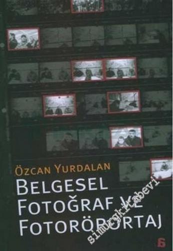 Belgesel Fotoğraf ve Fotoröportaj