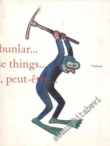 Belki de Bunlar -        1996