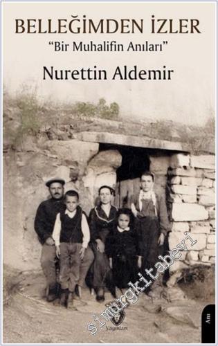 Belleğimden İzler : Bir Muhalifin Anıları -        2025