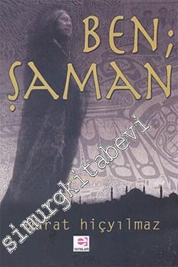 Ben Şaman -