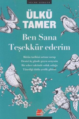 Ben Sana Teşekkür Ederim : Seçme Şiirler -        2020