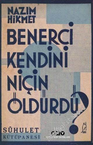 Benerci Kendini Niçin Öldürdü? -        2019